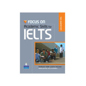 Focus on Academic Skills for IELTS