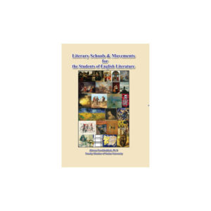 Literary Schools and Movements for the Students of English Literature