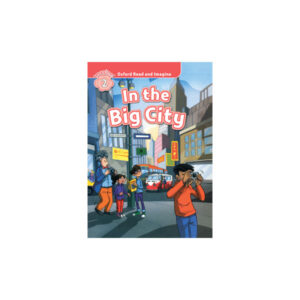 Oxford Read and Imagine 2 in the Big City
