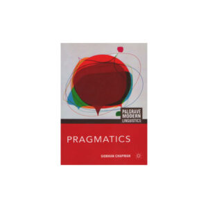 Palgrave Modern Linguistics Pragmatics