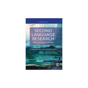 Second Language Research Methodology and Design 3rd Edition