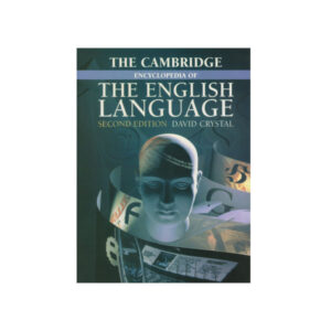 The Cambridge Encyclopedia of The English Language 2nd Edition
