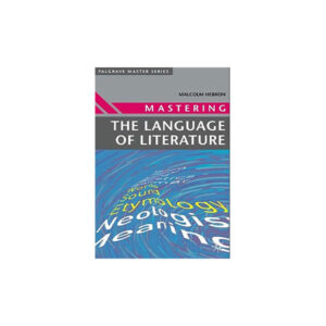 Mastering the Language of Literature
