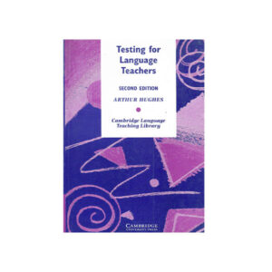 Testing for Language Teachers 2nd Edition