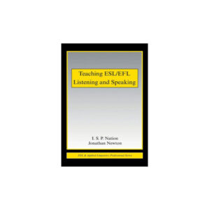Teaching ESL/EFL Listening and Speaking