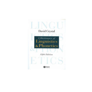 A Dictionary of Linguistics and Phonetics 5th Edition