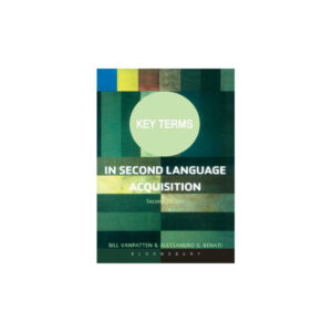 KEY TERMS IN SECOND LAMGUAGE ACQUISITION 2nd Edition