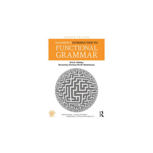 Halliday’s Introduction to Functional Grammar 4th Edition