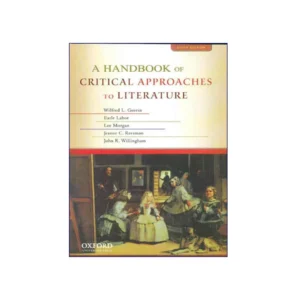 A Handbook of Critical Approaches to Literature 6th Edition