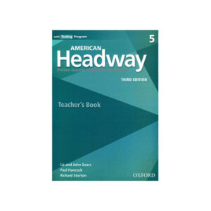 American Headway 5 Third Edition Teacher’s Book