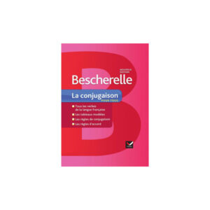 Bescherelle La Conjugaison Nouvelle Edition