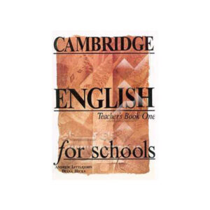 Cambridge English for Schools Teacher’s Book One