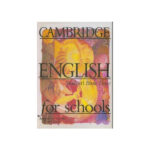 Cambridge English For Schools 3