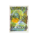 Cambridge English For Schools 2