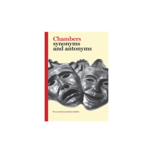 Chambers synonyms and antonyms