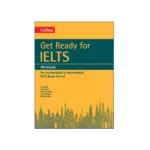 Collins Get Ready for IELTS Pre-Intermediate to Intermediate