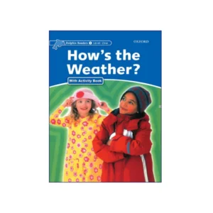 Dolphin Readers Level 1 How is the Weather