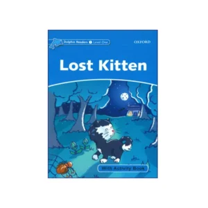Dolphin Readers Level 1 Lost Kitten