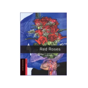 Oxford Bookworms Starter Red Roses