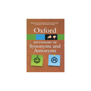 Oxford Dictionary of Synonyms and Antonyms