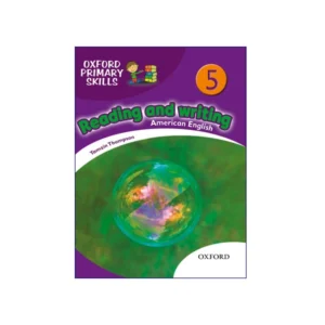 Oxford Primary Skills Reading and Writing American 5