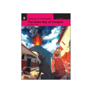 Penguin Active Reading Easy Starts The Slave Boy of Pompeii