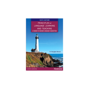 Principles of Language Learning and Teaching 6th edition