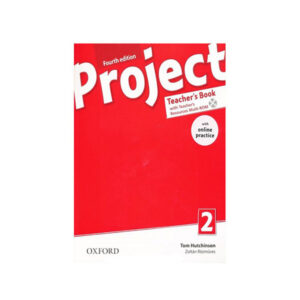 Project 2 Fourth Edition Teacher’s Book