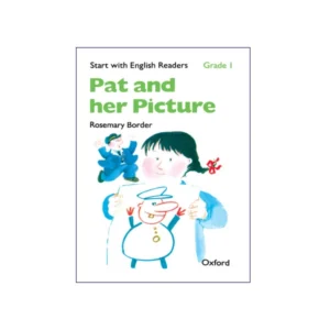 Start with English Readers 1 Pat and Her Picture