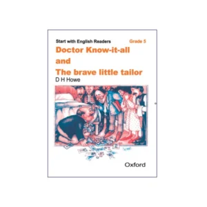 Start with English Readers 5 Doctor Know it all and The brave little tailor