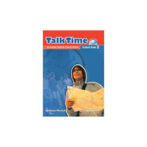 Talk Time 2 Student Book Everyday English Conversation