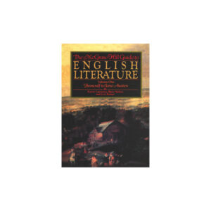 The McGraw-Hill Guide to English Literature volume one