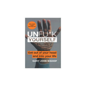 Unfuck Yourself