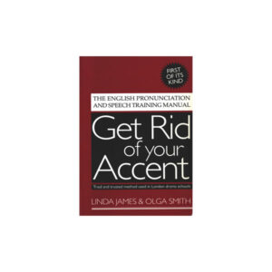 Get Rid Of Your Accent