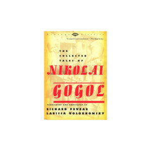 The Collected Tales of Nikolai Gogol